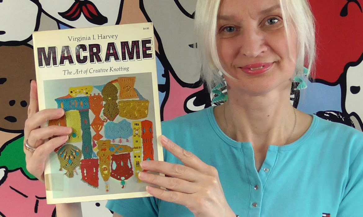 Macramé Book: The Art of Creative Knotting