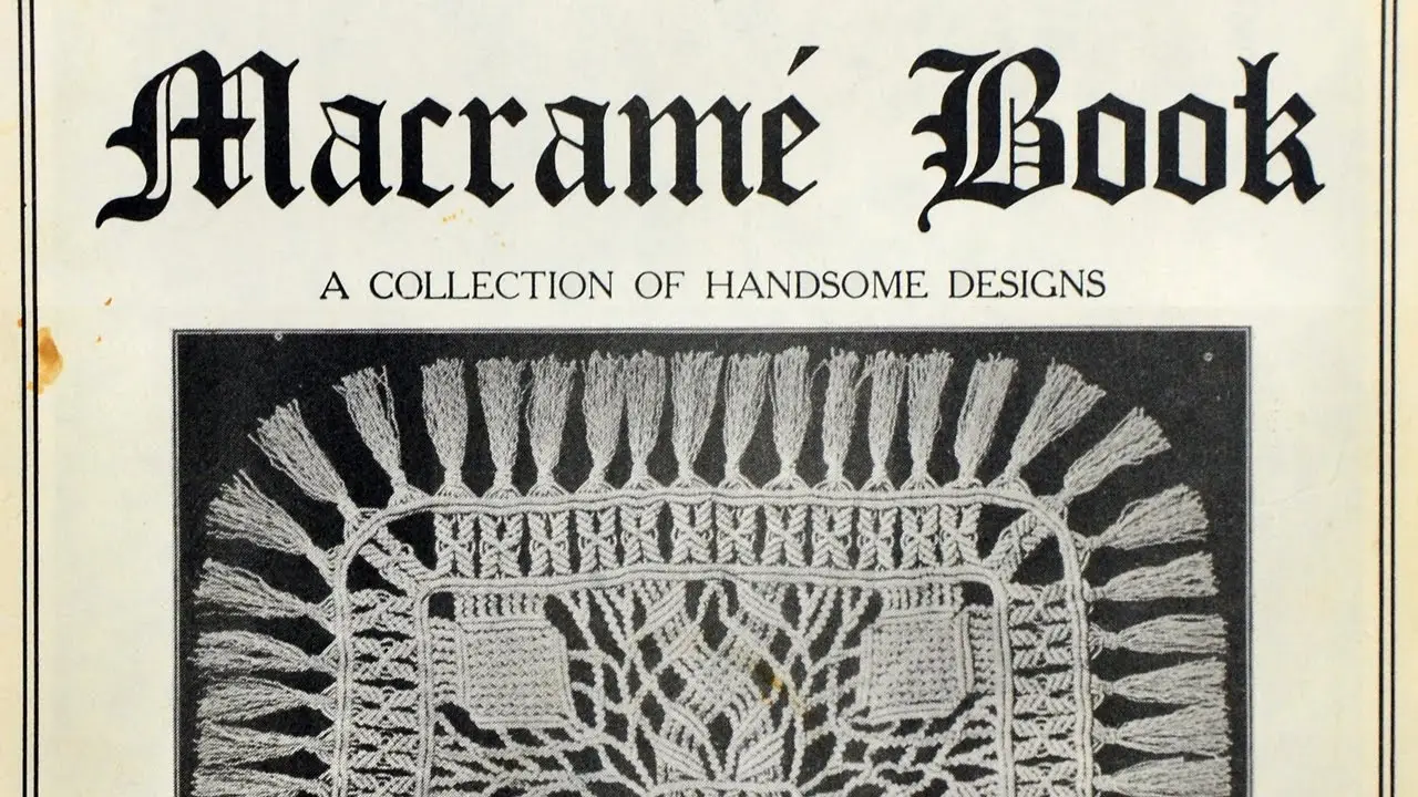 Macramé Book: Collection of Handsome Designs