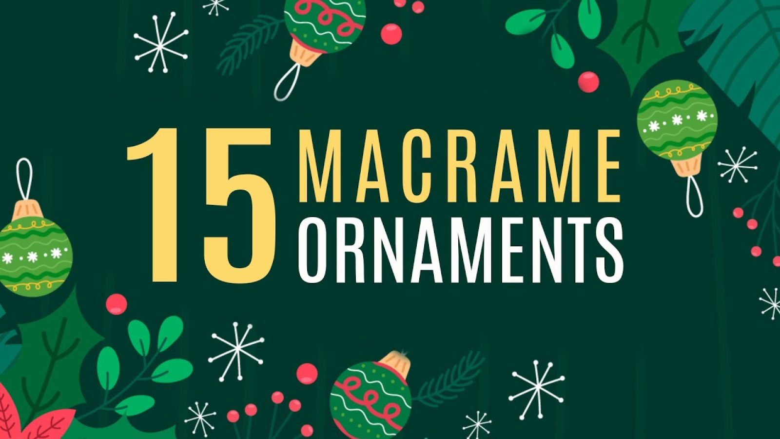 15 Macrame Ornaments