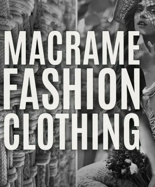 Macramé Fashion Clothing