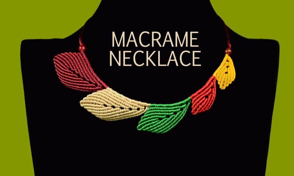Macrame Leaf Necklace Tutorial